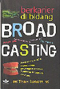 Image of Berkarier di bidang Broadcasting